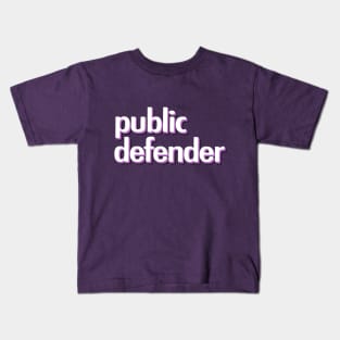 Public Defender Kids T-Shirt